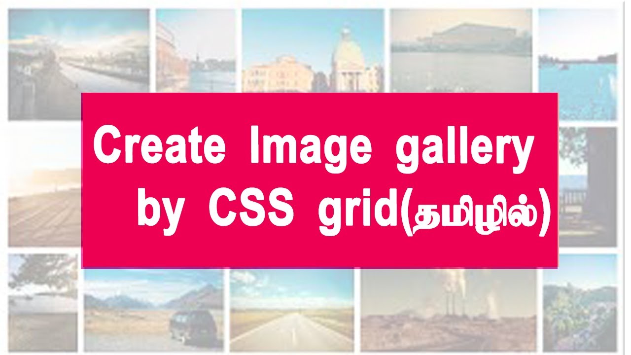 Create Image gallery by CSS grid in Tamil|CSS grid basics in tamil|Codebinx|Tamil