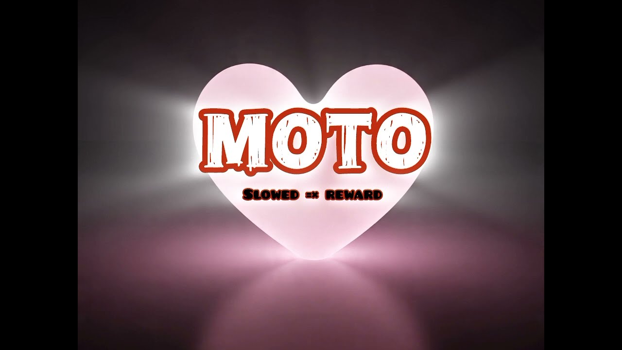 Moto _ #slowedandreverb #virlsong @KPLove-RT 