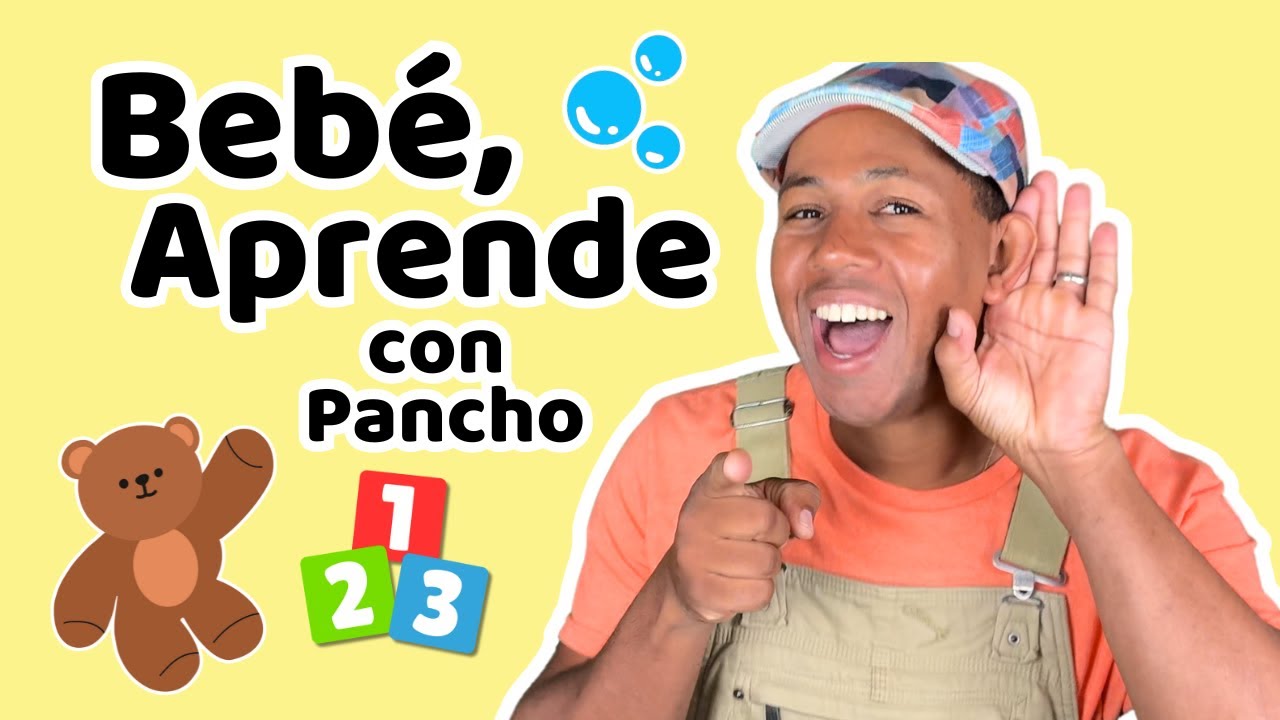 Baby Learning Spanish with Pancho | Canciones, Primeras Palabras, Gestos y Vocabulario