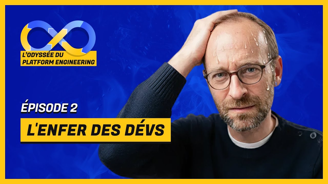 DevOps : pourquoi ça ne suffit plus - L’odyssée du Platform Engineering épisode 2