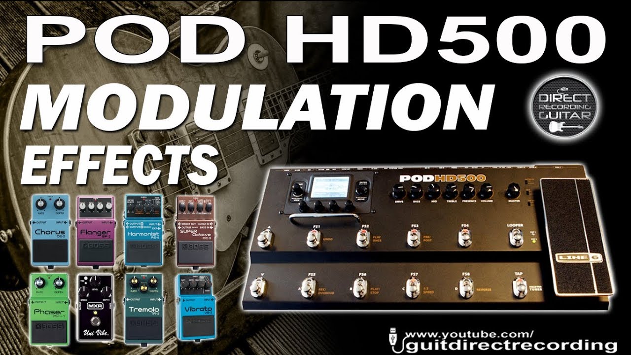 POD HD500 MODULATION - All Effects - Chorus, phaser, flanger, tremolo...