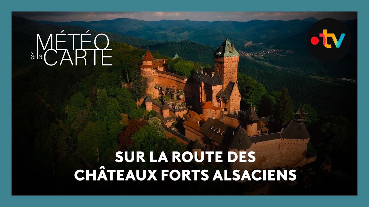 Découverte : sur la route des châteaux forts alsaciens