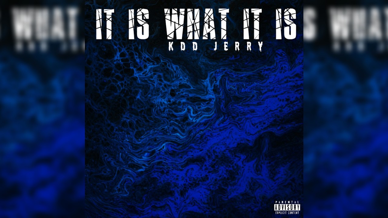 KDD Jerry - It Is What It Is (Official Audio)