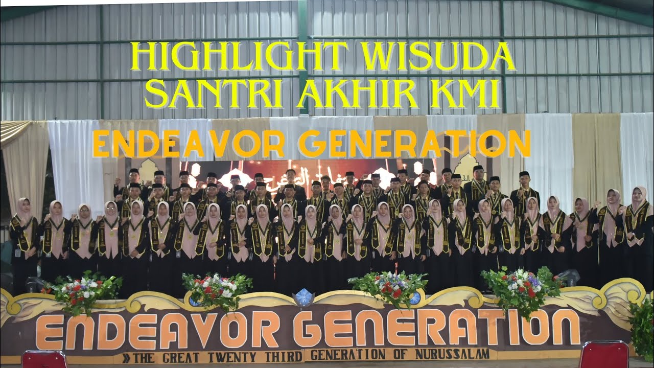HIGHLIGHT WISUDA SANTRI AKHIR KMI 