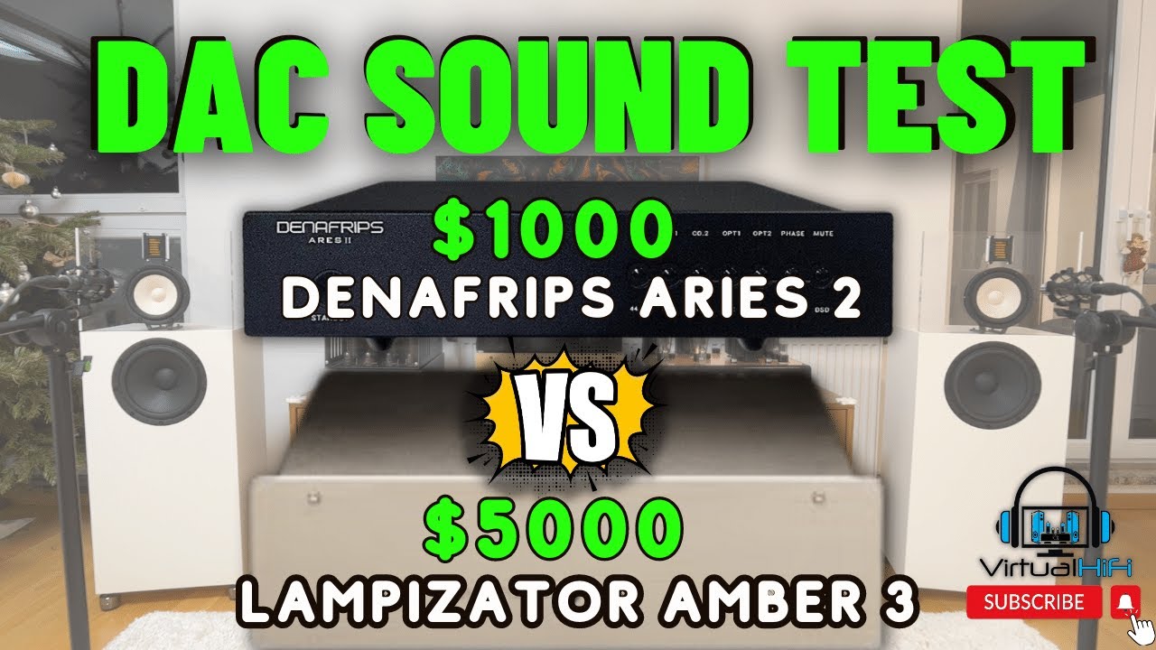 Battle of the DAC 1000$ vs 5000$  - Should you pay more? DENAFRIPS ARIES 2 vs LAMPIZATOR AMBER 3
