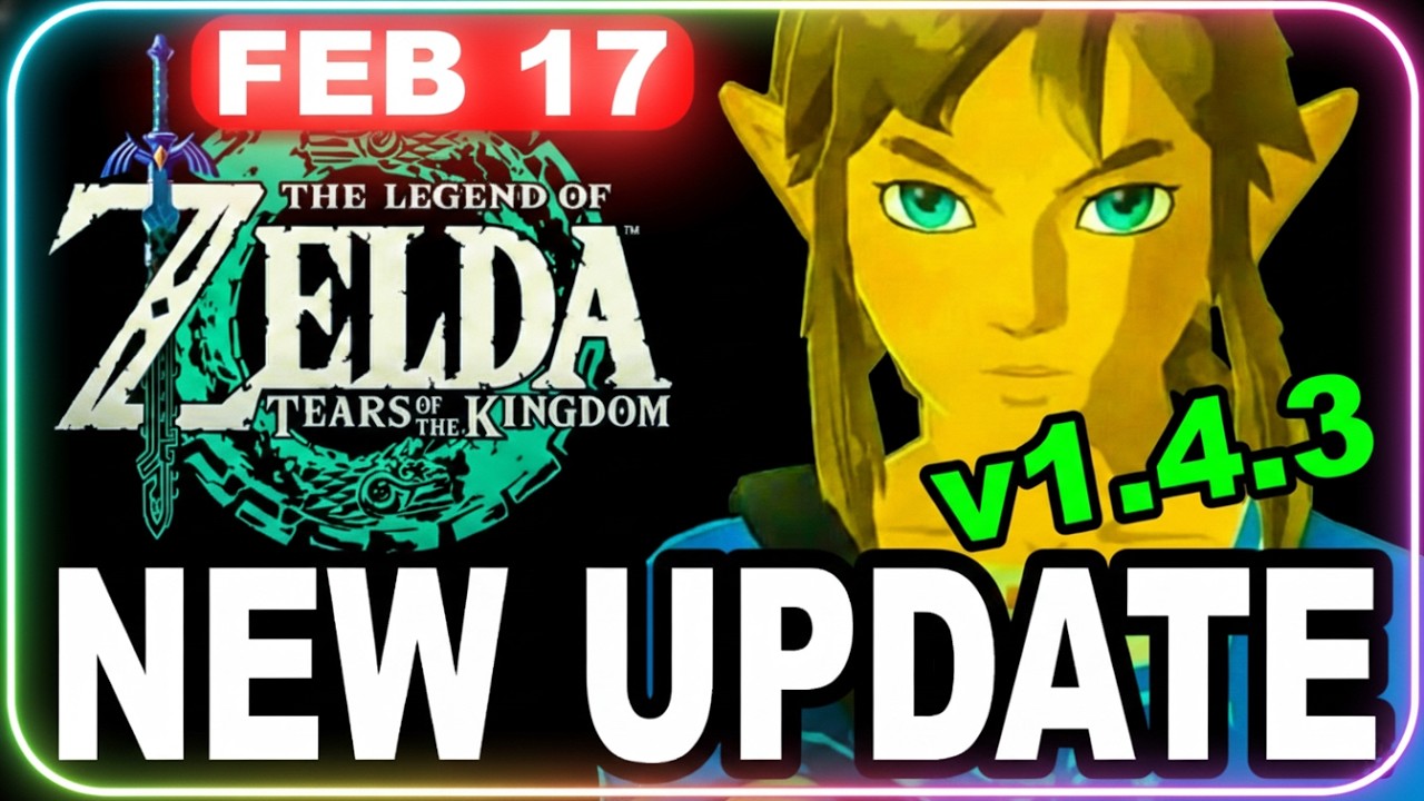Legend of Zelda Tears of the Kingdom UPDATE 1.4.3 Patch Fixes This Annoying Bug