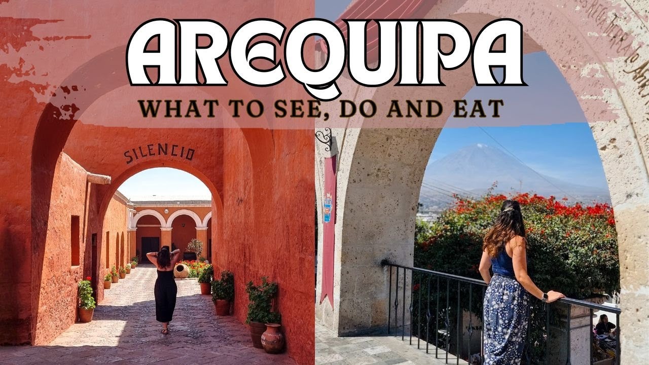 Arequipa 🇵🇪: The Best City in Peru (and Why You Should Visit)