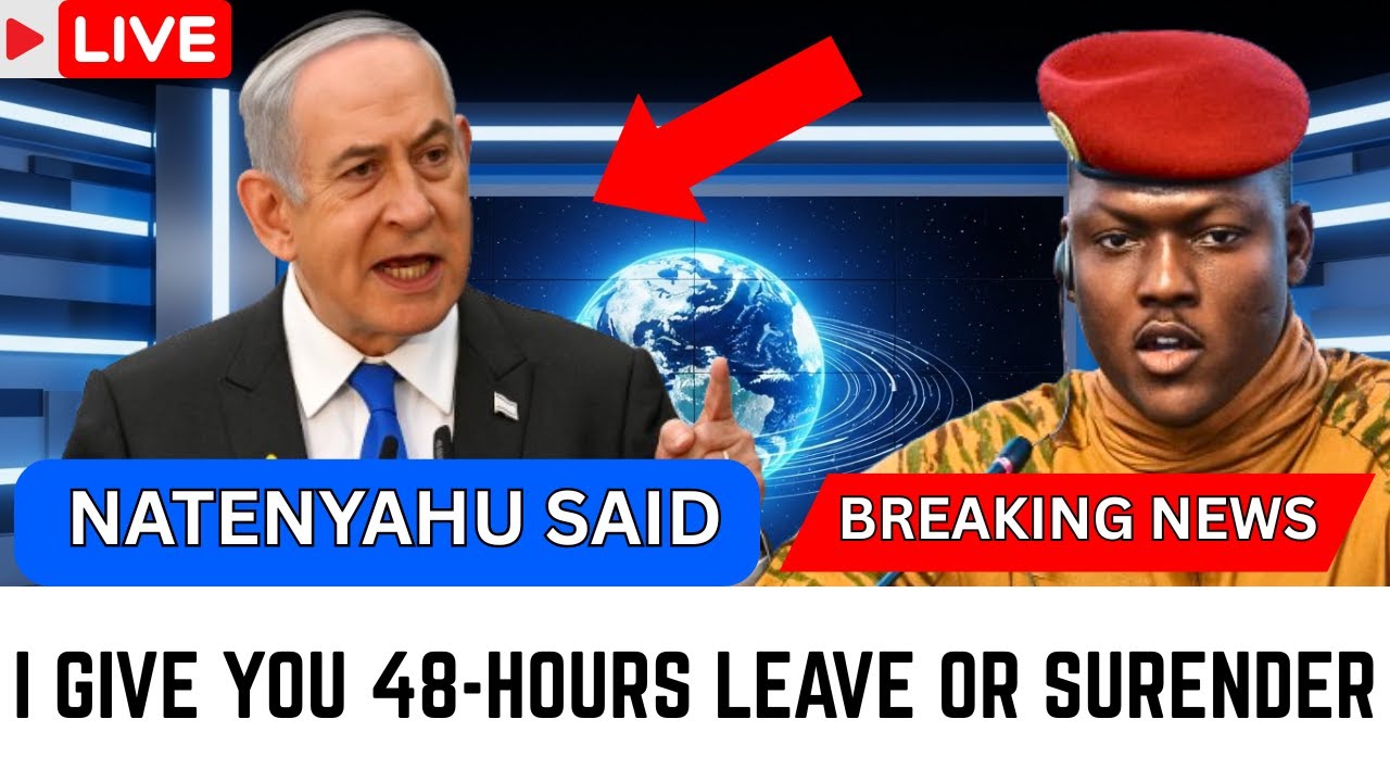 Why Netanyahu Gave Ibrahim Traor&eacute; 48 Hours to Leave Will Completely Change Your View of Israel