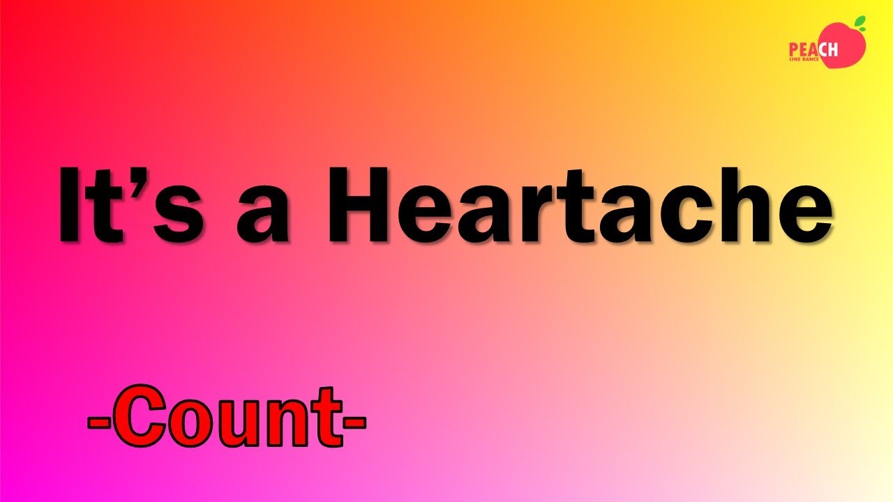 It's a Heartache Line Dance - Count