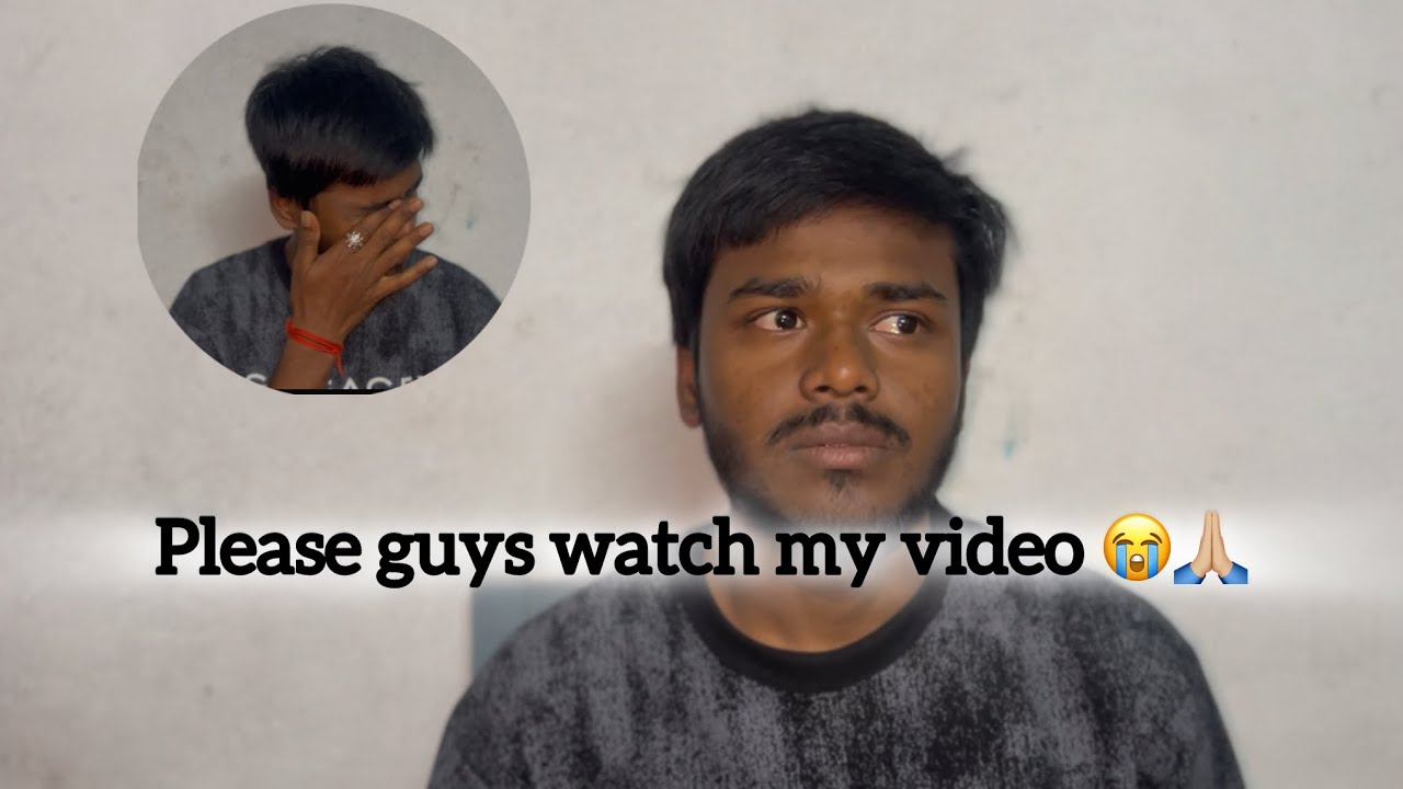Please watch this video 😭😭and support me 🙏🏼🙏🏼