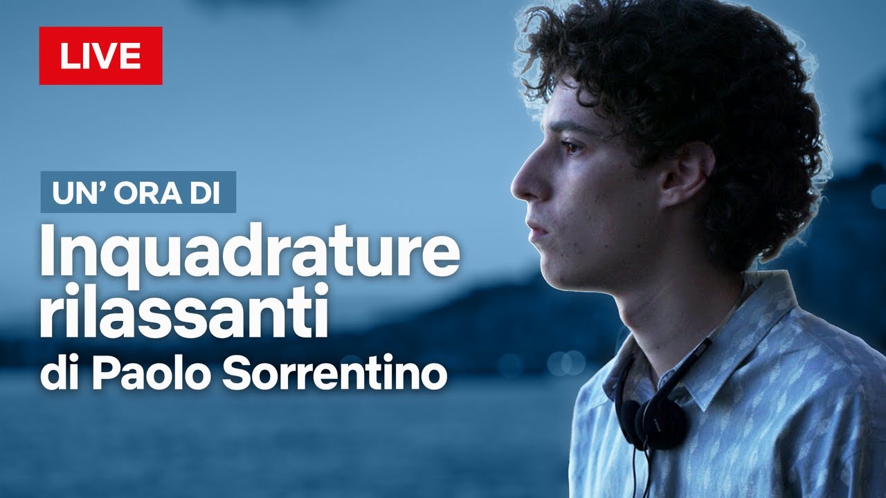 Un’ora di relax con le immagini più POETICHE di Paolo Sorrentino | Netflix Italia