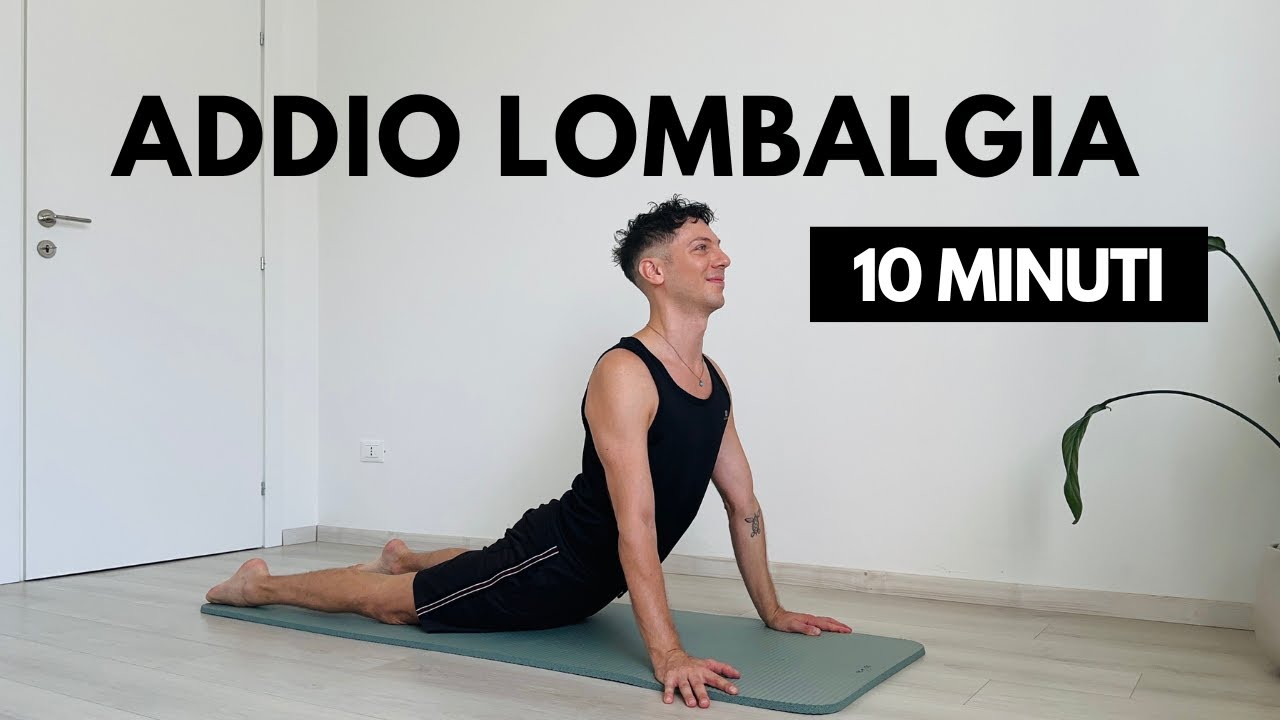 10 MINUTI DI YOGA - Mal di Schiena e Lombalgia