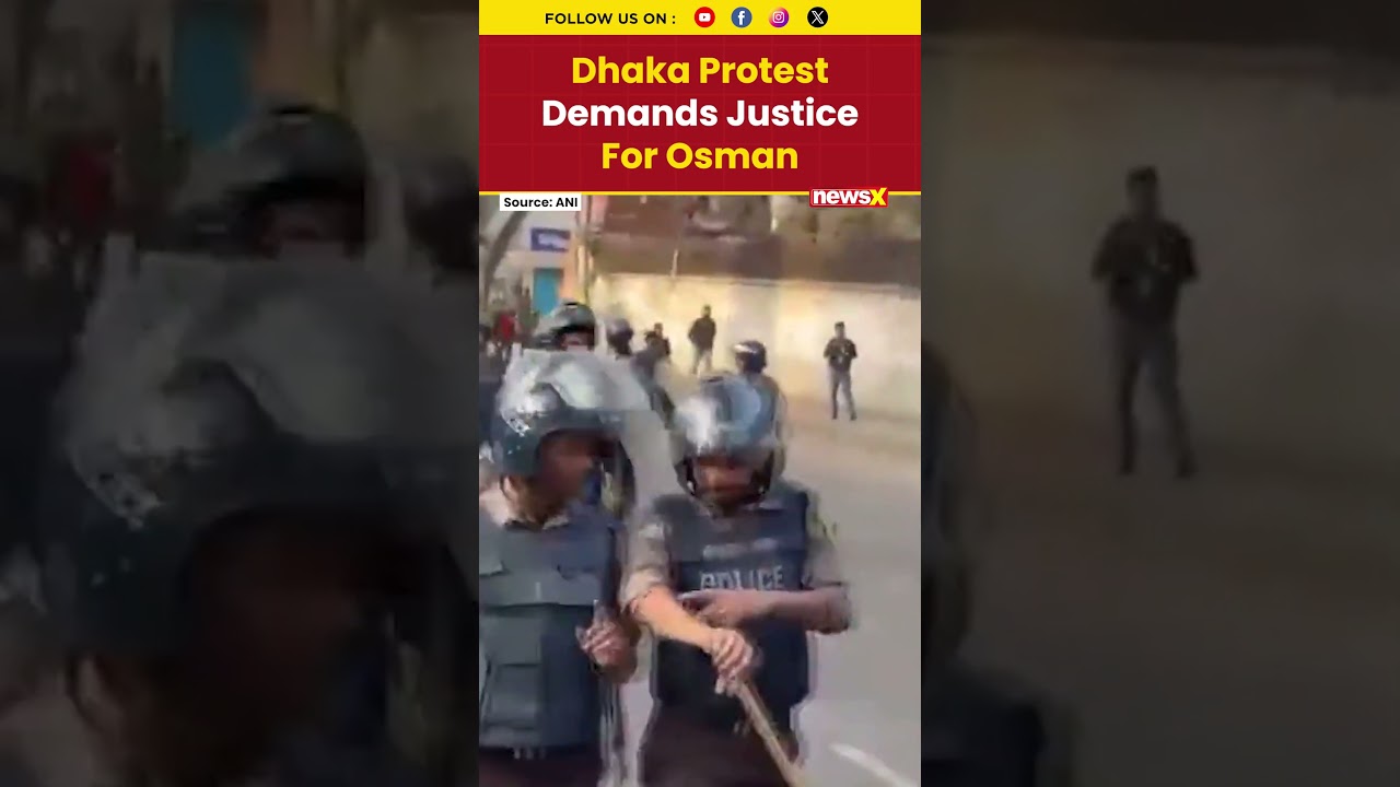 Dhaka Protesters Demand Justice for Osman Hadi as Police Clash with Demonstrators #shorts  #viral