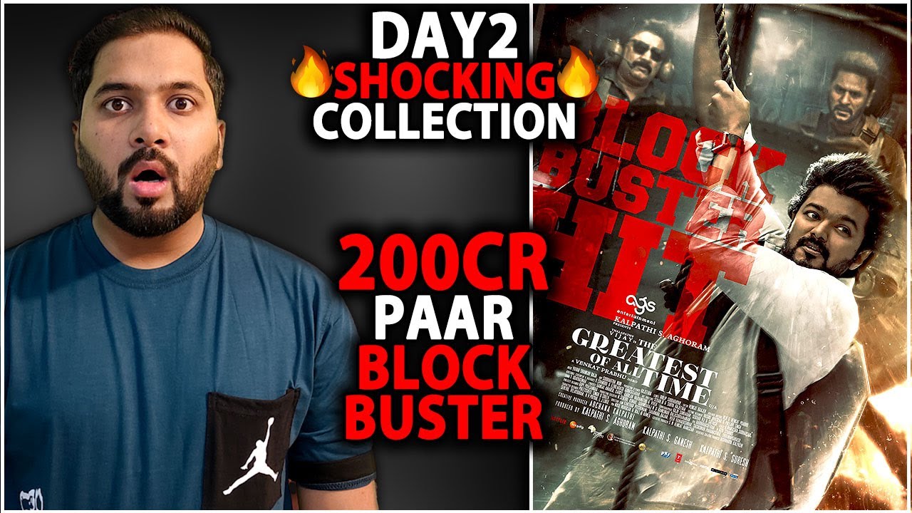 GOAT Day 2 Final Box Office Collection | The Greatest Of All Time Day 2 Box Office Collection India