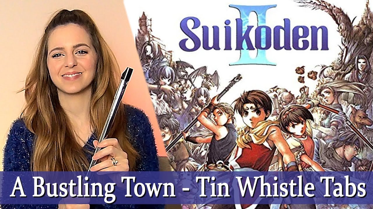 SUIKODEN II - A Bustling Town - FLUTE EXTRACT | Tin Whistle Tabs Tutorial