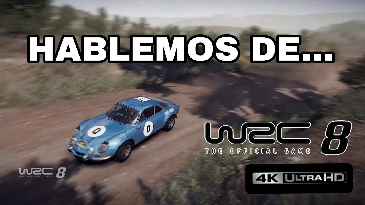 EL PRIMER WRC DECENTE EN AÑOS - RESEÑA DE WRC 8 EN 4K