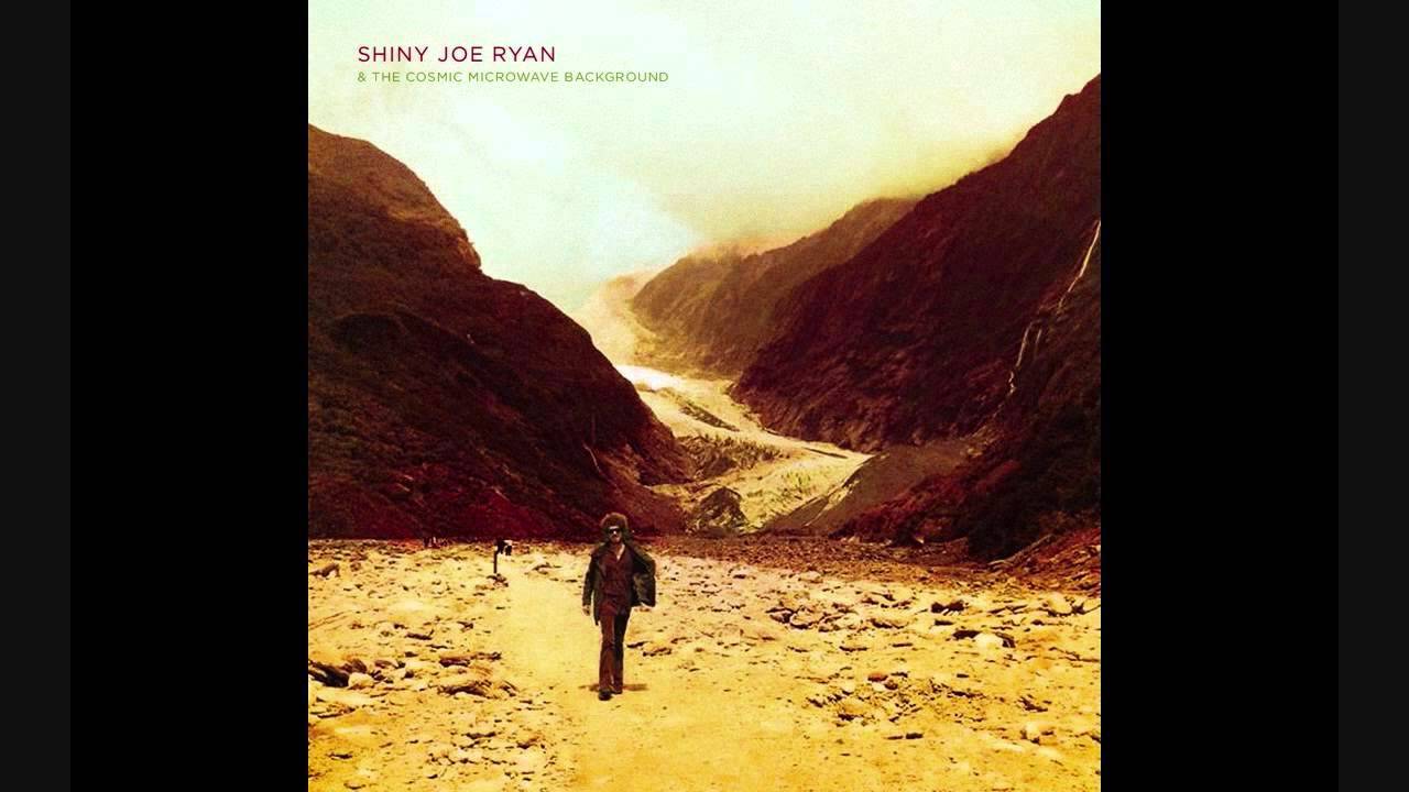 Shiny Joe Ryan - The Cosmic Microwave Background Pt. 2