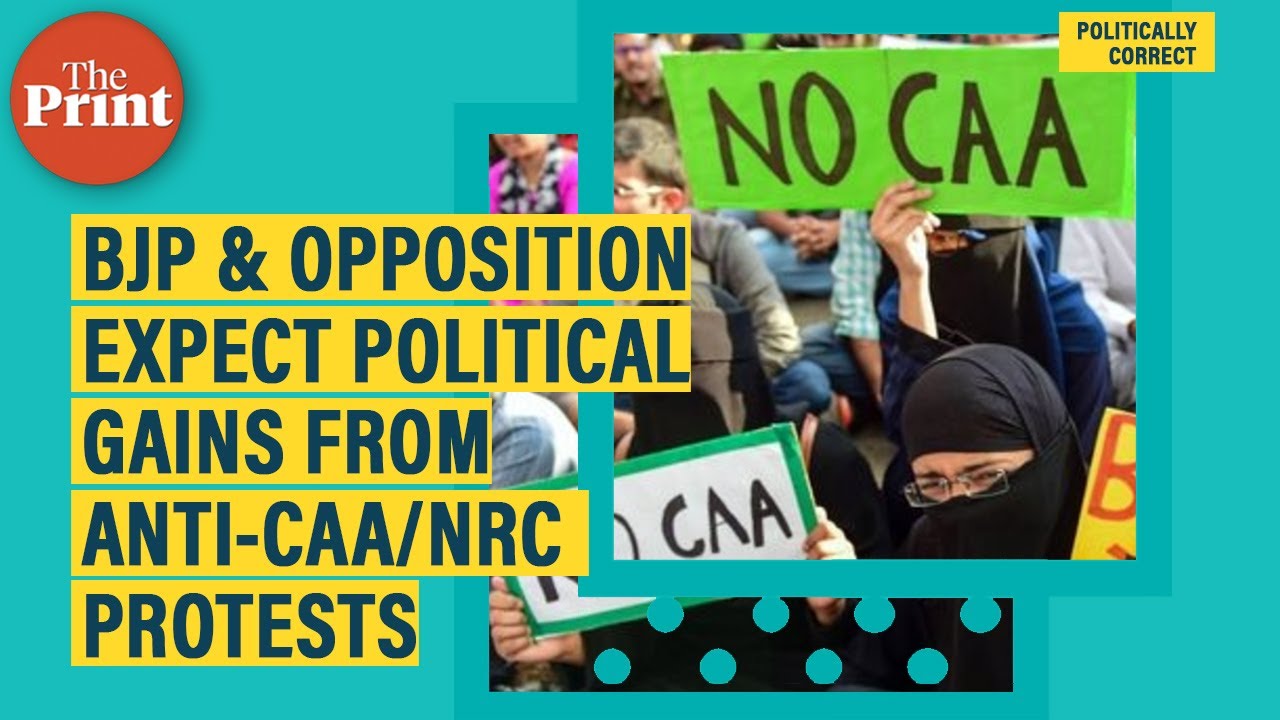 Both BJP and opposition parties expect political gains from anti-CAA/NRC protests