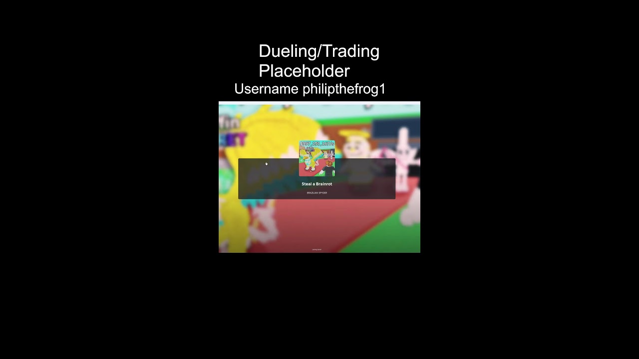 Trading-Dueling ''steal a brainrot