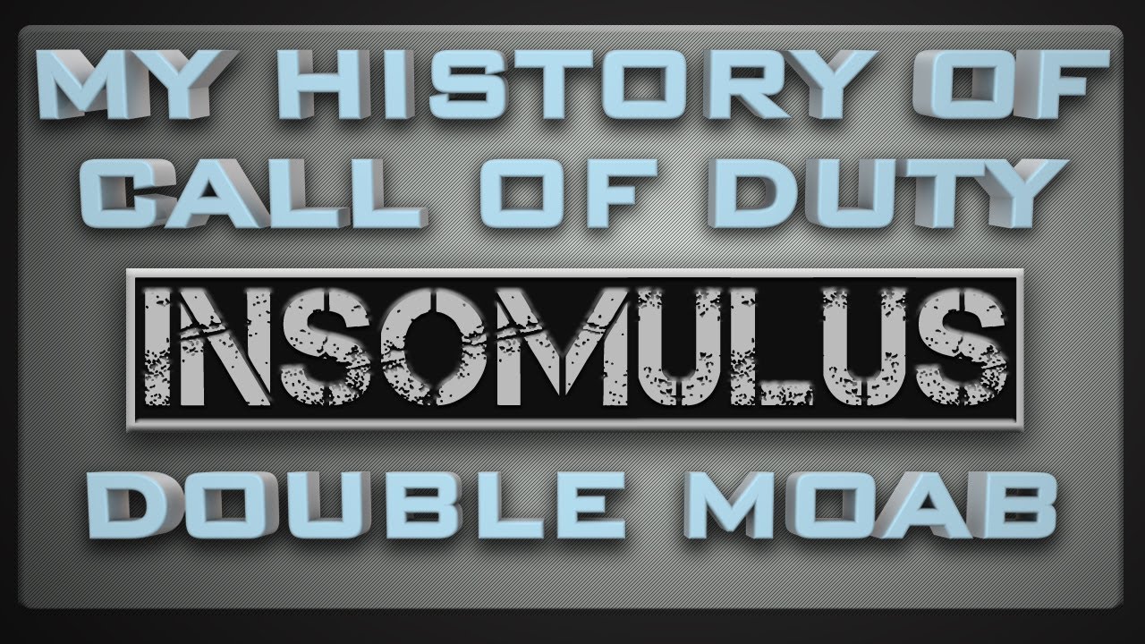 My COD History - 1 Kill Off Triple MOAB
