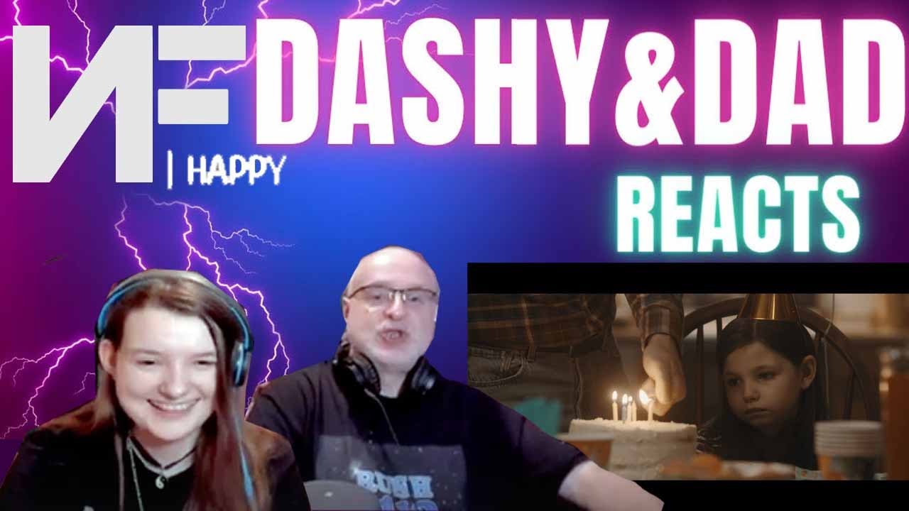 NF - HAPPY (Dad&DaughterFirstReaction)