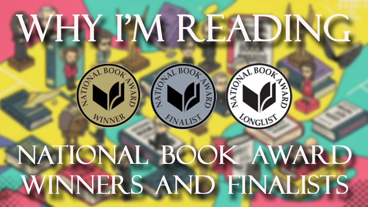 National Book Awards Winners and Finalists (and why I'm reading them)
