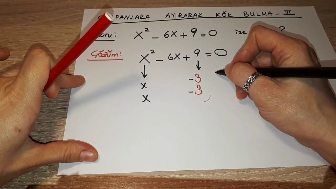 2. Dereceden Denklemler (çarpanlara ayırarak çözümünü yaptım)