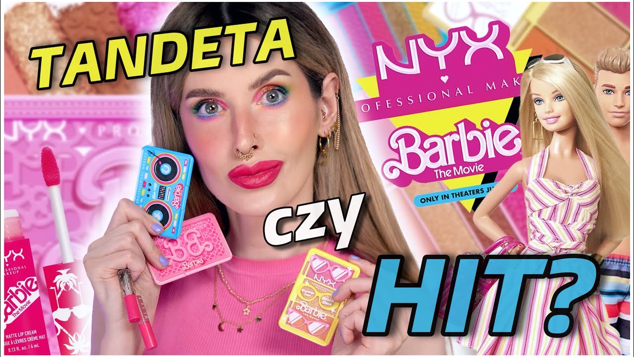 Kolekcja NYX Barbie- kosmetyczne cukierki czy TANDETA jak z lat 90?🫢