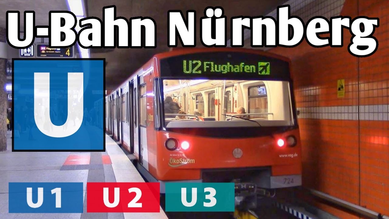 U-Bahn Nürnberg - Linien U1 U2 und U3 am Hauptbahnhof + Bonus S-Bahn Nürnberg