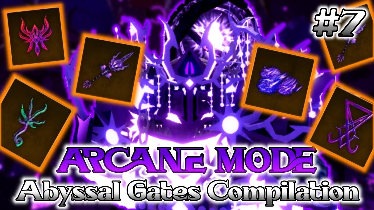 ABYSSAL GATES COMPILATION! || 100 RUNS || PART 7 || Arcane Conquest