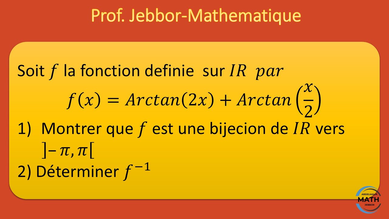 Fonction Arctan, Bijection, Bijection réciproque