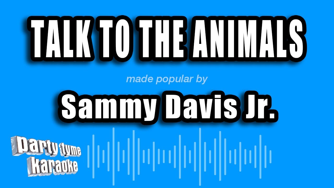 Sammy Davis Jr. - Talk To The Animals (Karaoke Version)
