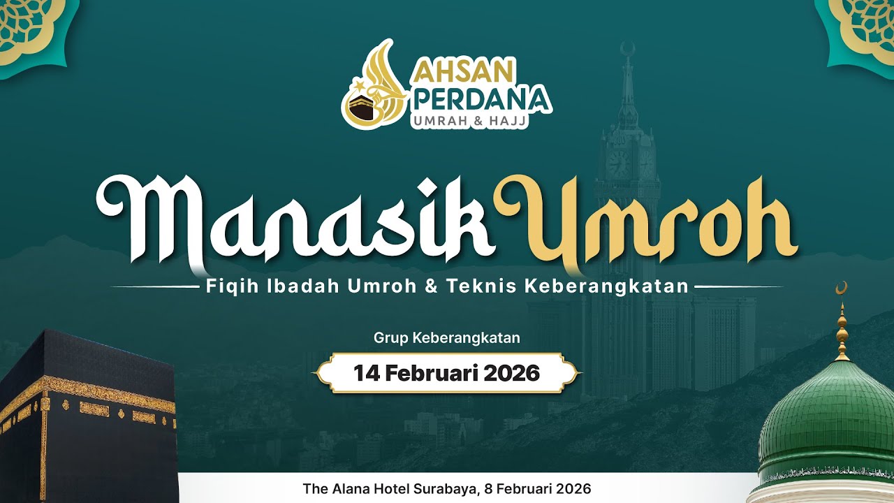 [LIVE] Manasik Umroh Grup Keberangkatan 14 Februari 2026, bersama Ust Abdullah Sanusi, S.Pd.I, S.Pd.