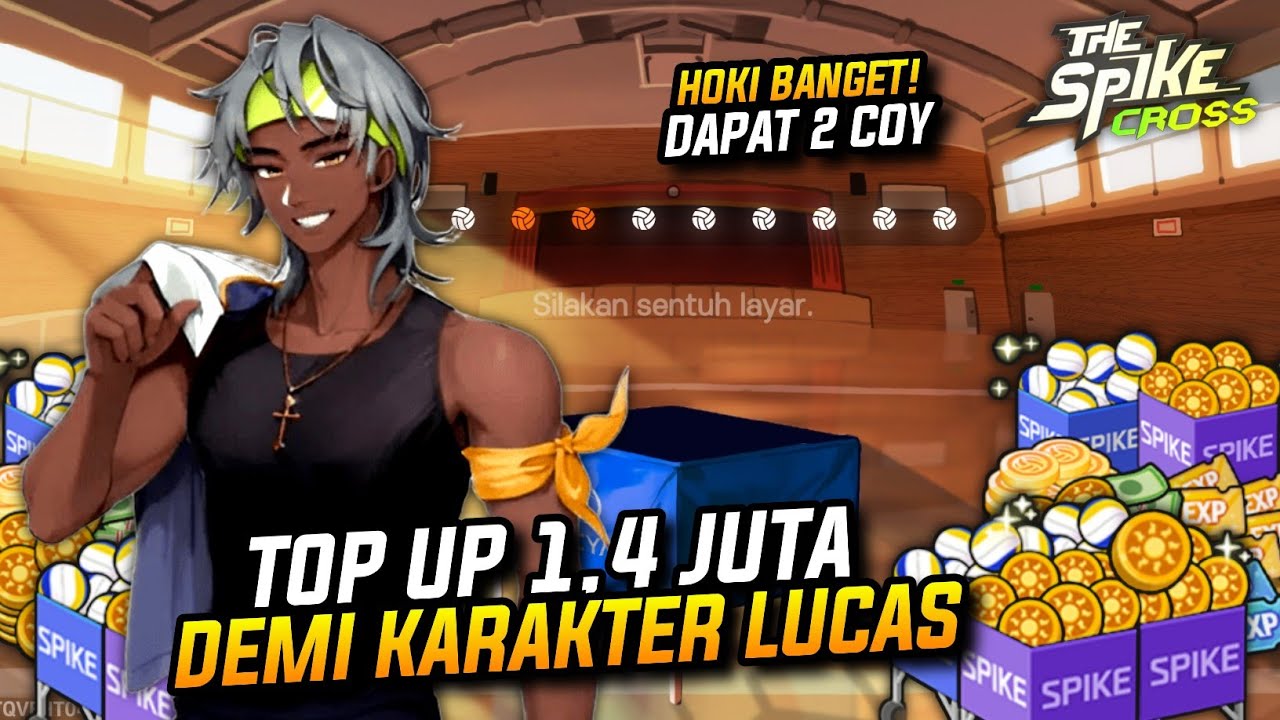 Top Up 1,4 jt Demi Mendapatkan Karakter S+ Baru Lucas The Spike Volleyball Cross