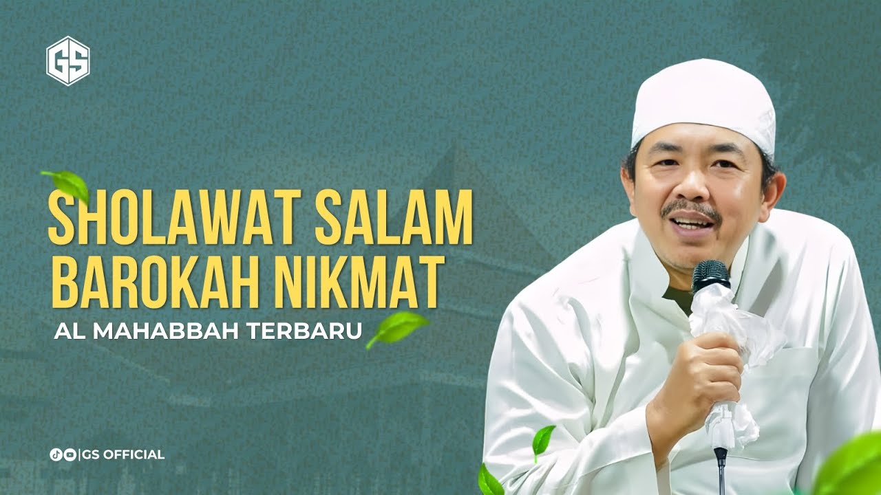 TERBARU 2K25.!!! - SHOLAWAT SALAM BAROKAH NIKMAT - AL MAHABBAH WALISONGO