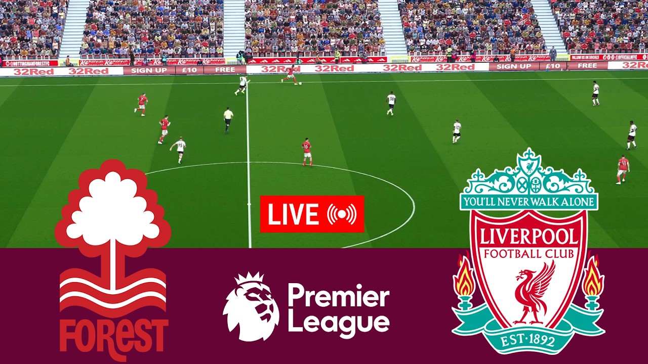 [LIVE] Nottingham Forest vs Liverpool Premier League 25/26 Full Match - Video Game Simulation