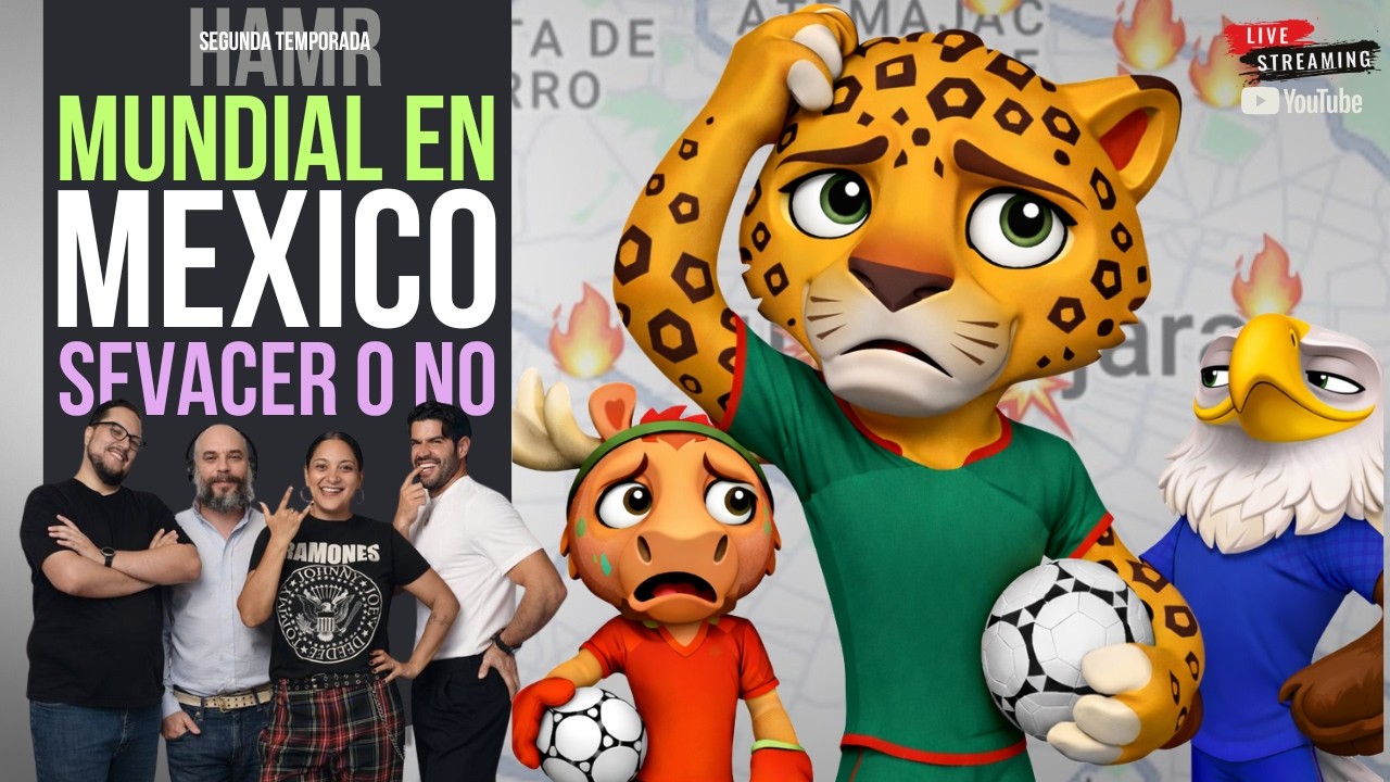 HAMR:  Por la Violencia ¿México sin Mundial?
