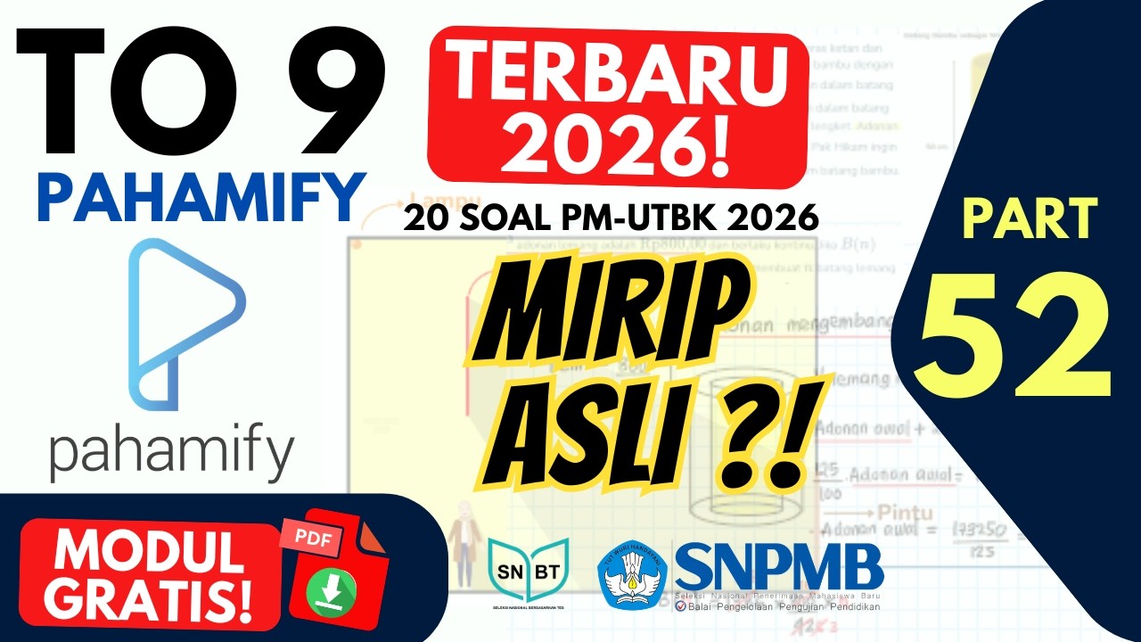 PM SNBT 2026 🔥 20 Soal Try Out Pahamify TO 9 Terbaru (Part 52)