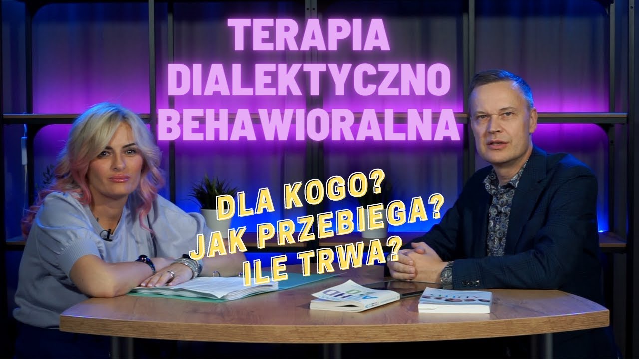 Terapia Dialektyczno-Behawioralna