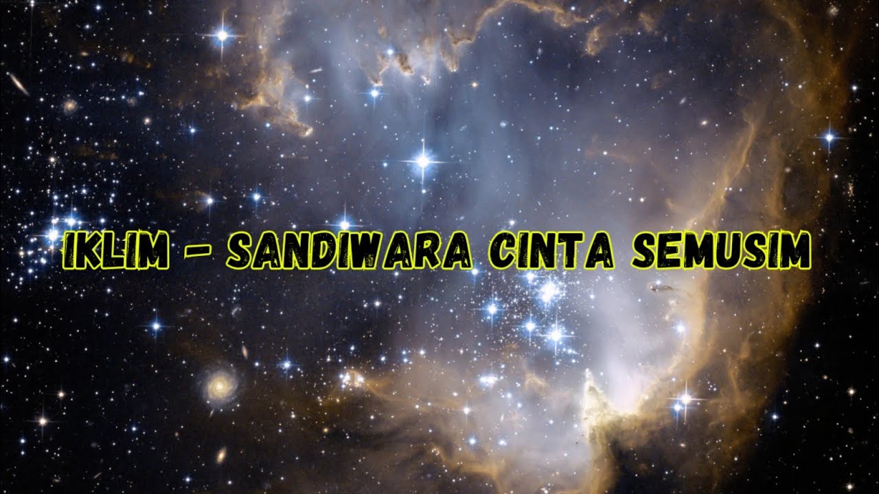 Iklim - Sandiwara Cinta Semusim