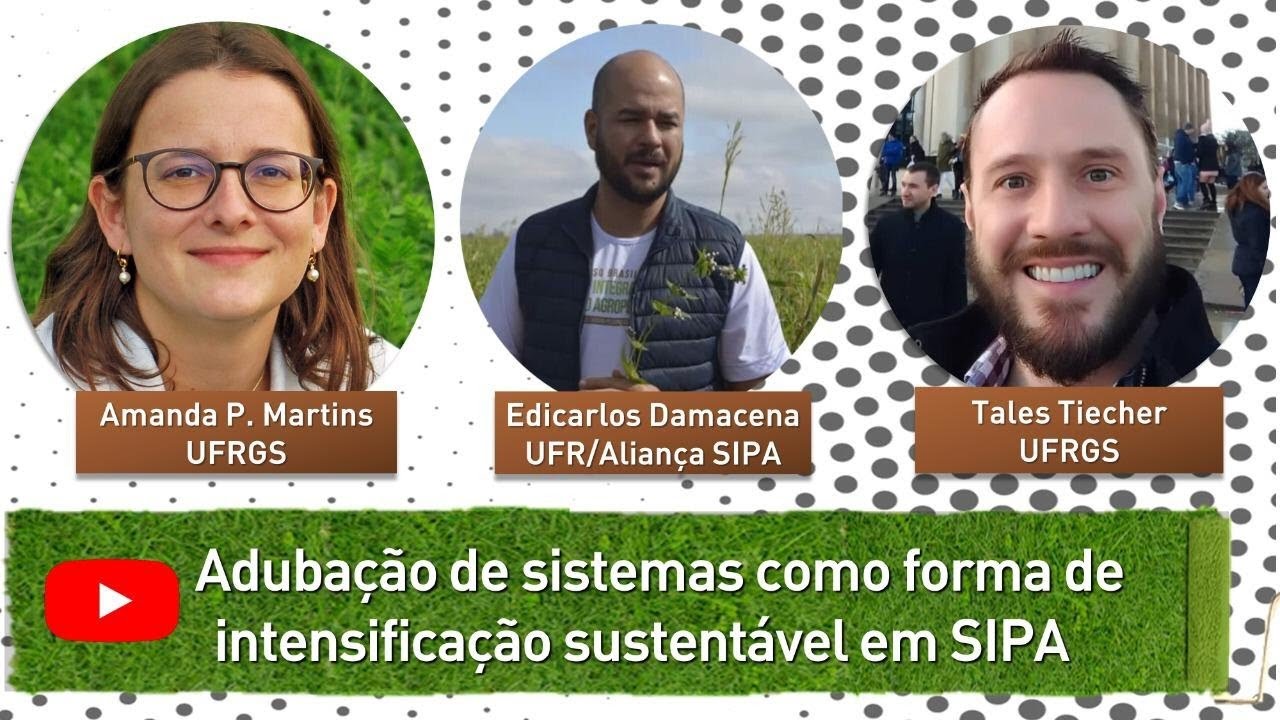 Adubação de Sistemas como forma de Intensificação sustentável em SIPA