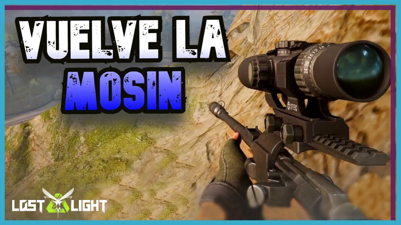 Lost Light Pc - La mosin Vuelve a Monte Akiyama - DADILAc