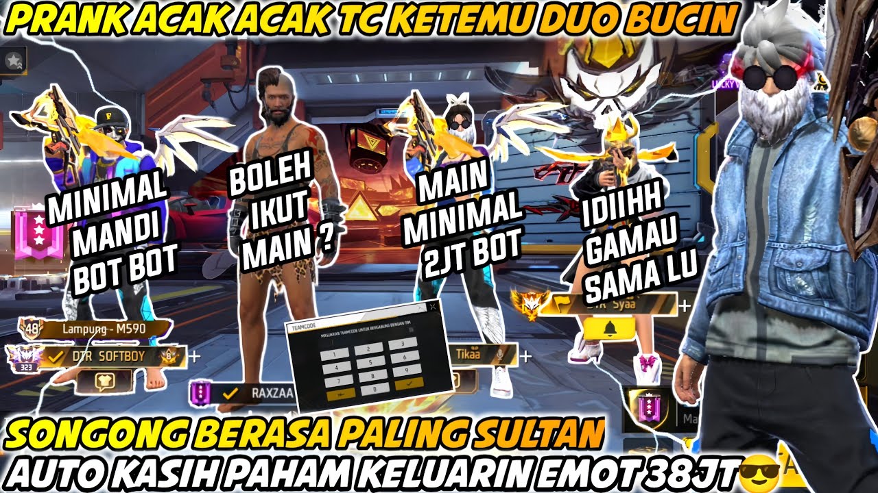 PRANK ACAK TC KETEMU DUO BUCIN SONGONG BERASA PALING SULTAN AUTO GUA KASIH PAHAM KELUARIN EMOT 38JT