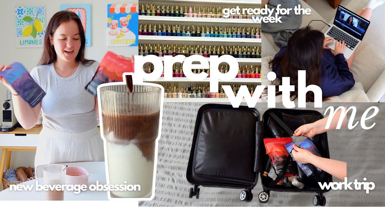 PREP FOR A PRODUCTIVE WEEK 🌷 pack with me, work trip, new healthy beverage obsession