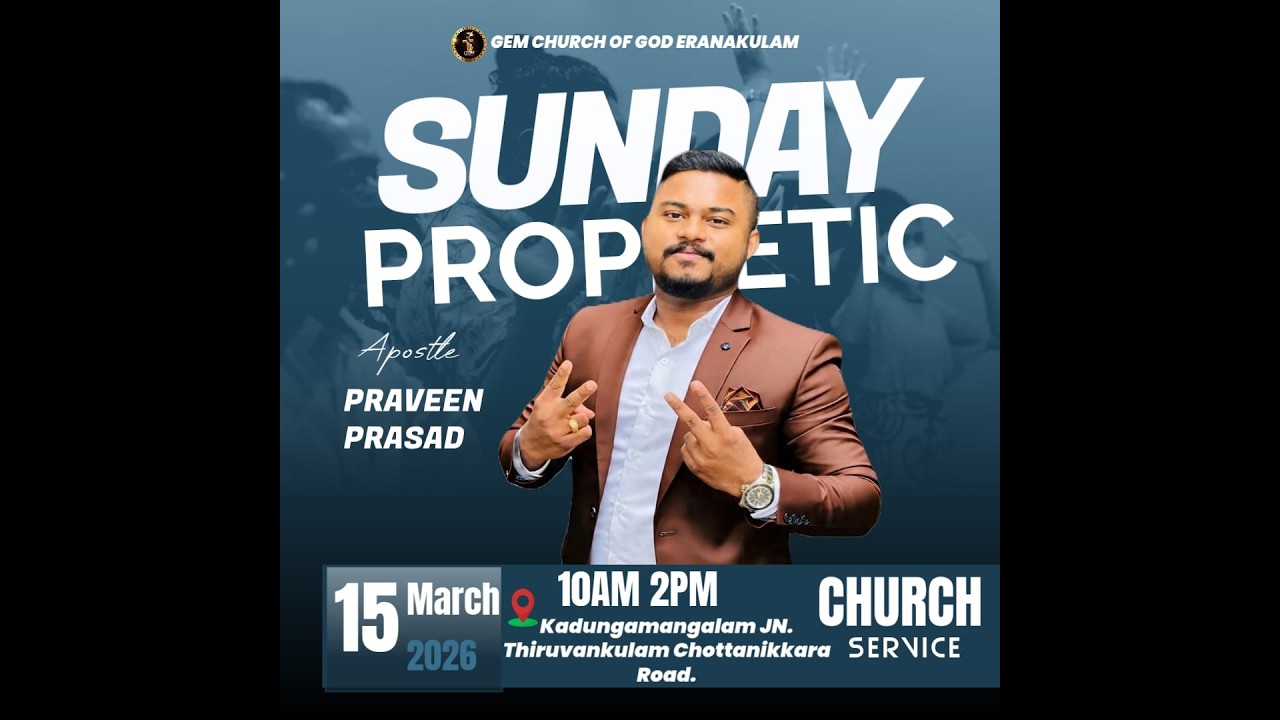 SUNDAY PROPHETIC SERVICE| 15-03-2026 | Pastor : PRAVEEN PRASAD |  G E M CHURCH LIVE🔴