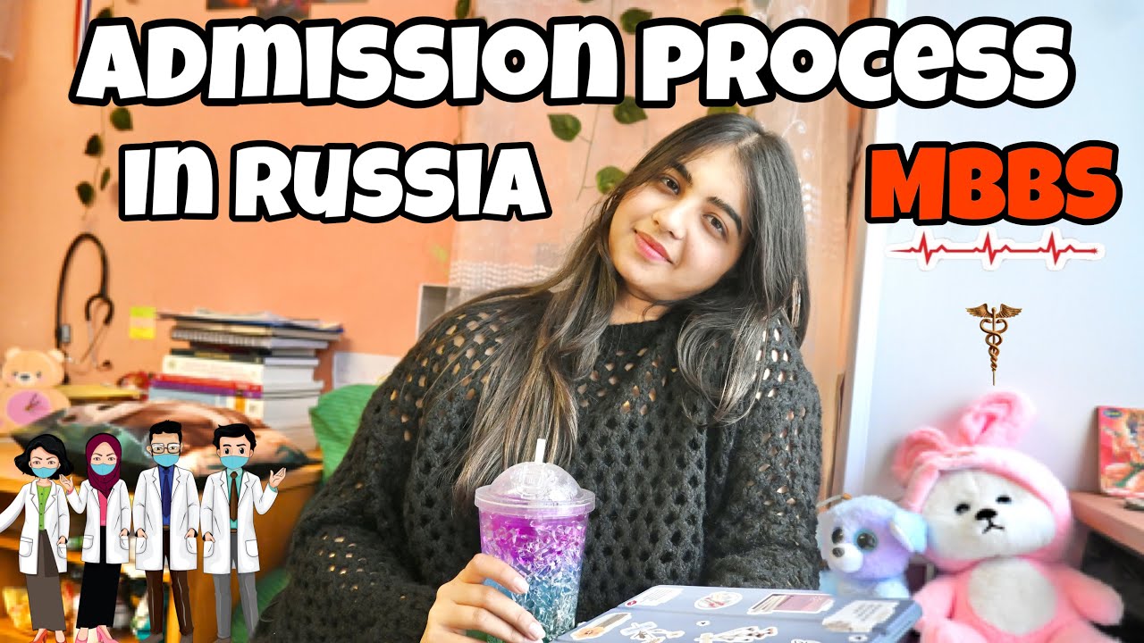 ADMISSION PROCESS OF MBBS IN RUSSIA | COMPLETE STEPS | #mbbsabroad