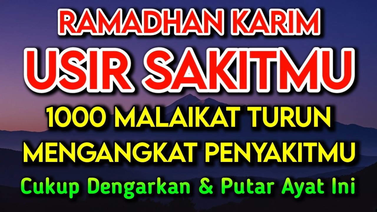 MALAM JUM'AT RAMADHAN DOA PENY3MBUH SEGALA PENY4KIT🤲 INSYAALLAH S4KIT DITUBUHMU S3MBUH SYIFA RUQYAH
