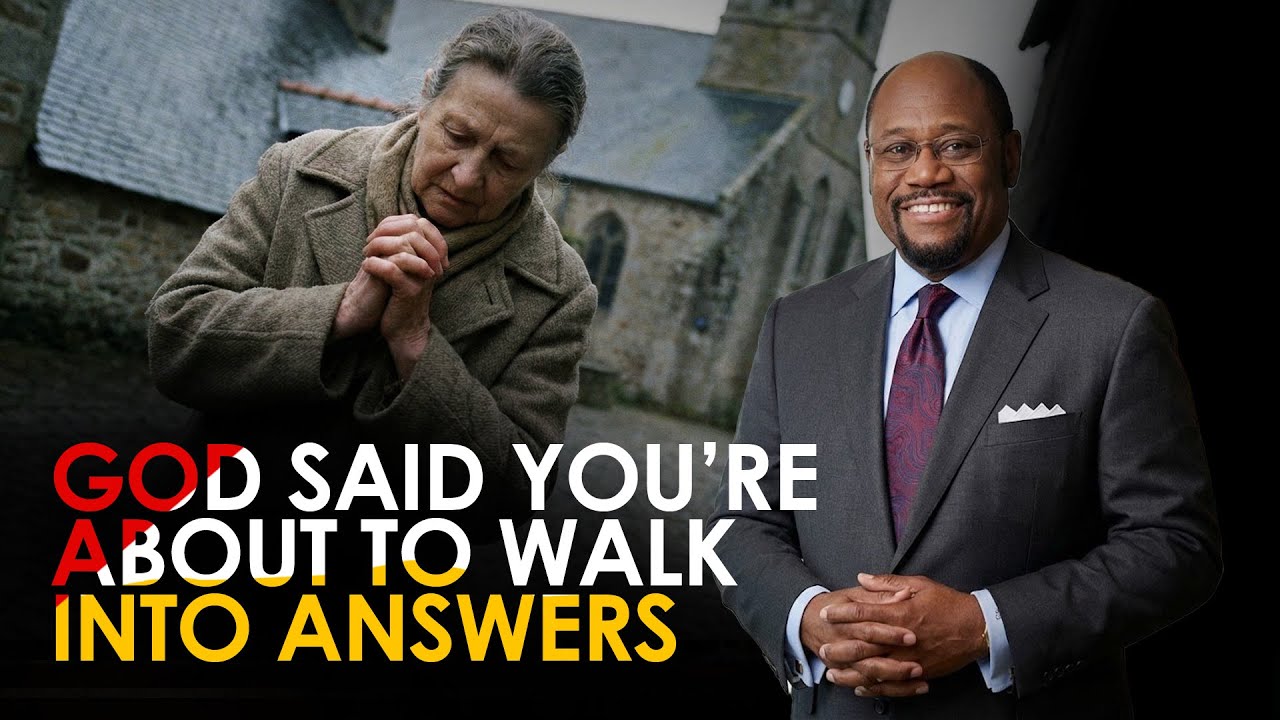 God Said “You’re About to Walk Into Answers” — Dr. Myles Munroe