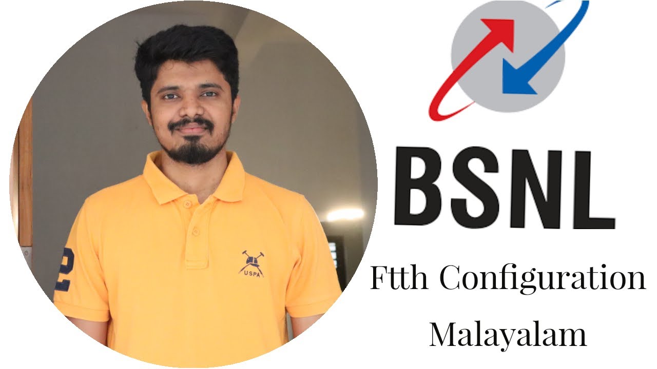 BSNL ftth Configuration Malayalam|BSNL ftth Malayalam