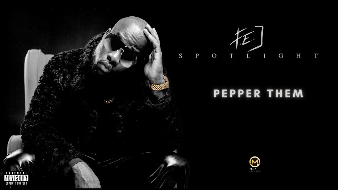 F.E.J - PEPPER THEM (Official Audio)